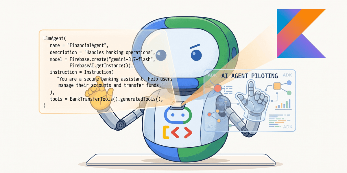 Google เปิดตัว ADK for Kotlin 1.0 ยกระดับการสร้าง AI Agent บน Android และ Server แบบมืออาชีพ