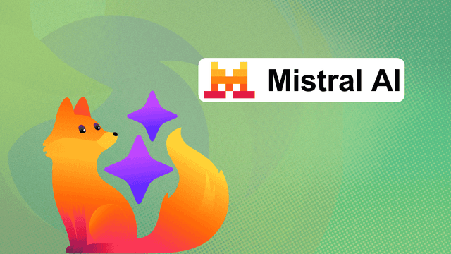 Firefox ผนึก Mistral เสริมทัพโมเดล AI สัญชาติฝรั่งเศสใน Smart Window