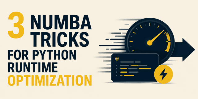 3 เทคนิคใช้ Numba เพิ่มความเร็ว Python Runtime ให้แรงกว่าเดิม