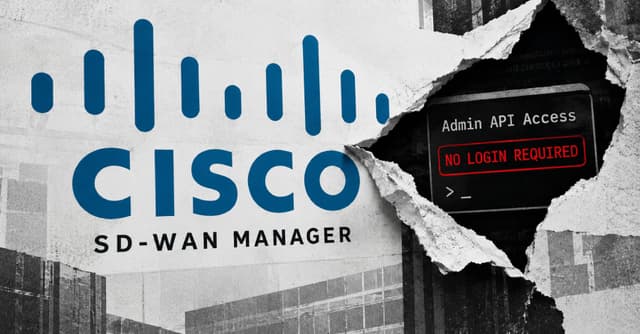 Cisco เตือนช่องโหว่วิกฤต SD-WAN Manager ถูกแฮกเกอร์โจมตีจริง