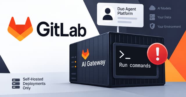 GitLab แก้ช่องโหว่วิกฤต CVSS 9.9 ใน AI Gateway เสี่ยงถูกรันคำสั่ง