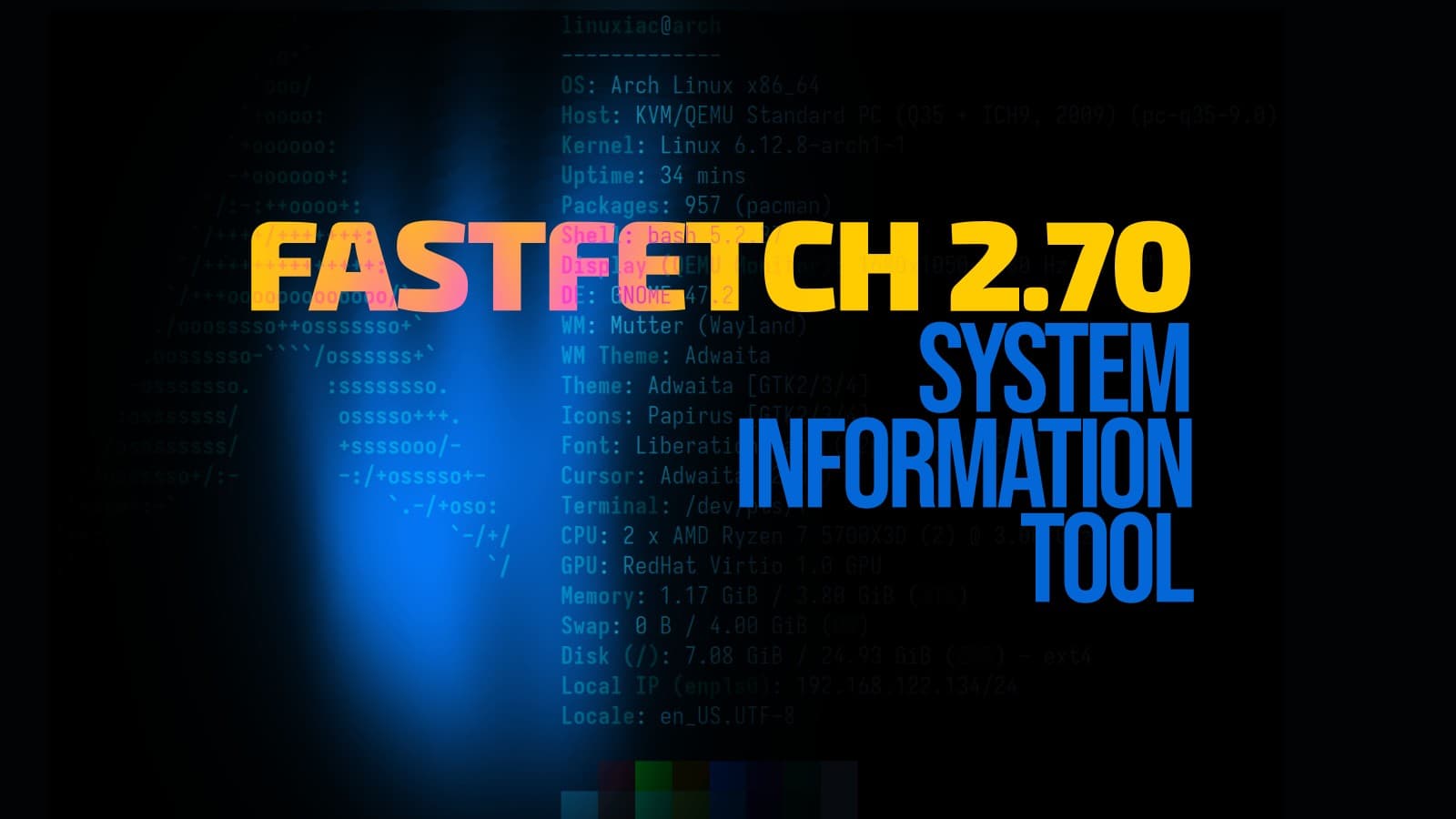 Fastfetch 2.70 อัปเกรดใหม่ รองรับ Android และ Linux ดียิ่งขึ้น