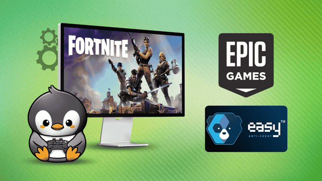 Epic Games ปั้น EAC v2 เตรียมส่ง Fortnite ลง Linux อย่างเป็นทางการ