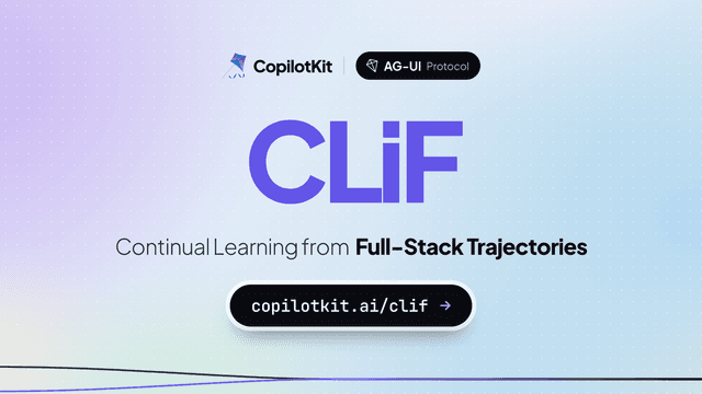 CopilotKit เปิดตัว CLiF แพลตฟอร์มสร้างทักษะ AI Agent จากการใช้งานจริง