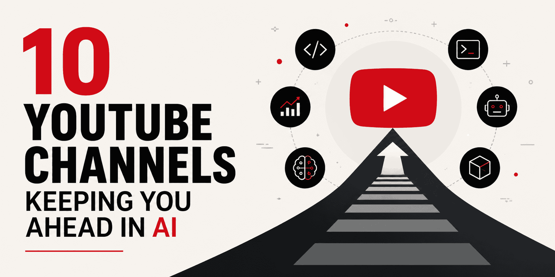 10 YouTube Channels Keeping You Ahead in AI