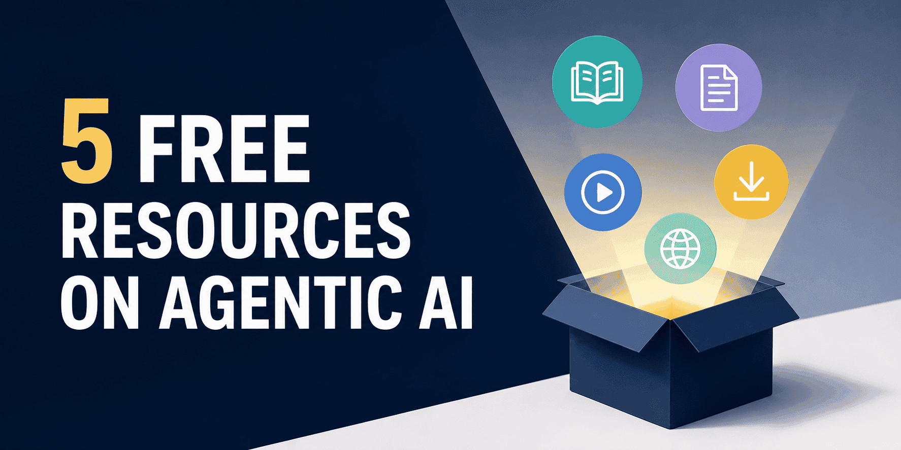 5 FREE Resources on Agentic AI