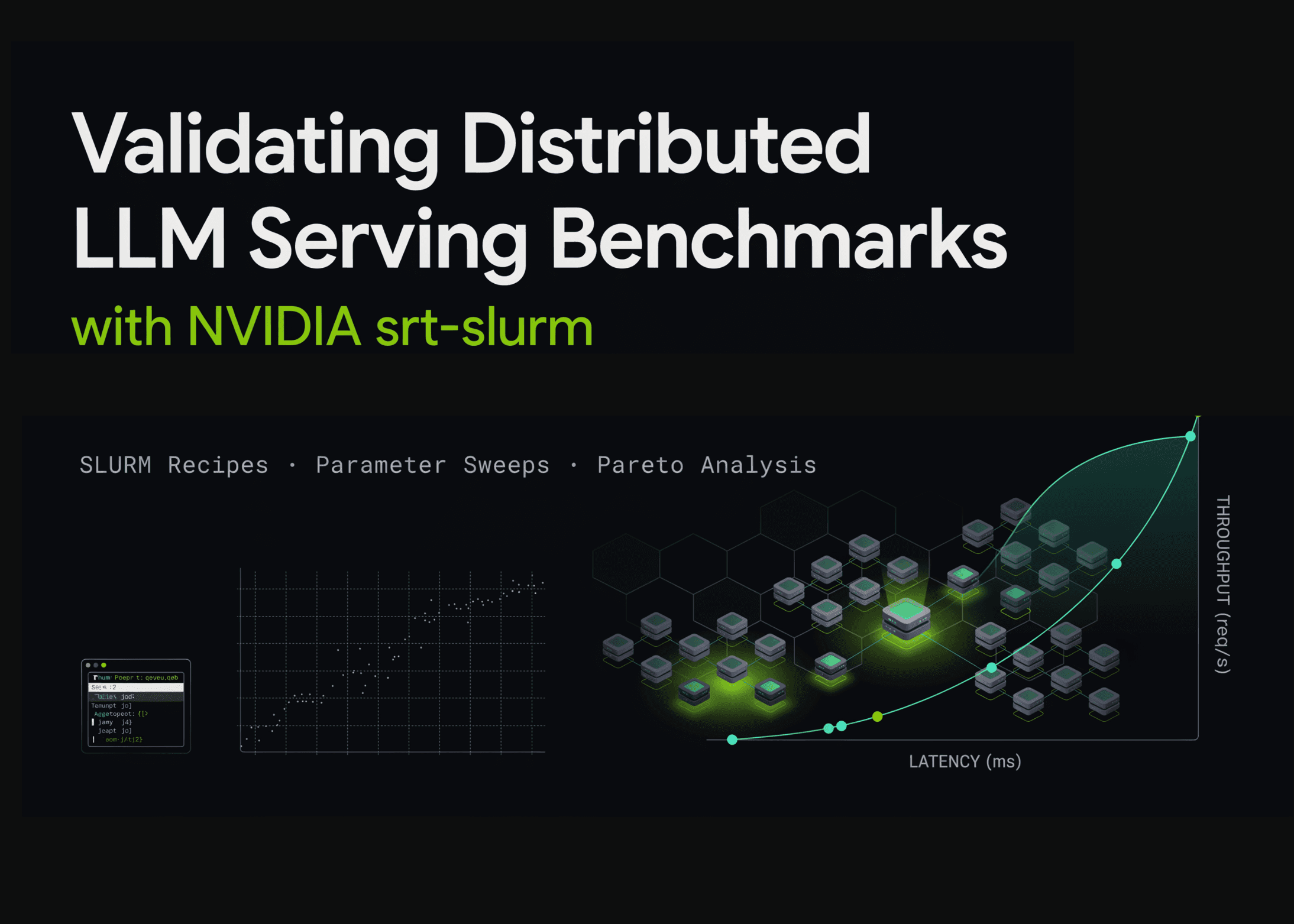 NVIDIA srt-slurm: เวิร์กโฟลว์เบนช์มาร์ก LLM แบบกระจายด้วย SLURM Recipes และ Pareto Analysis