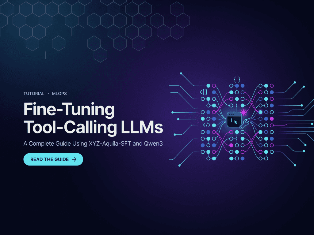 คู่มือ Fine-Tuning LLM สำหรับ Tool-Calling ด้วย XYZ-Aquila-SFT และ Qwen3