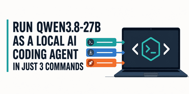 เปลี่ยน Qwen3.8-27B เป็น Local AI Coding Agent ส่วนตัว ง่ายๆ ด้วยคำสั่งเพียง 3 บรรทัด