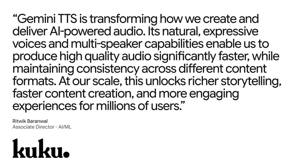 quote from Ritwik Baranwal, Associate Director AI/ML of kuku.